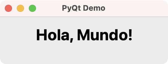 Aplicación 'Hola, Mundo!' con PyQt y Python